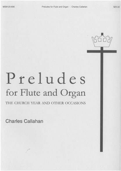 Preludes for Flute and Organ