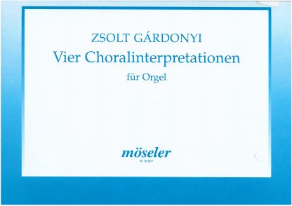 Vier Choralinterpretationen for organ