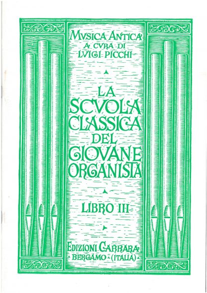 La Scvola Classica del Giovane Organista Libro 3