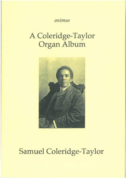 A Coleridge-Taylor organ album