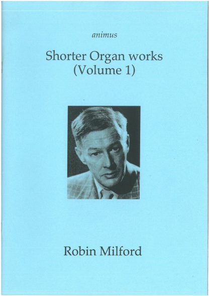 Shorter organ works Vol 1