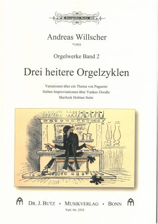 Drei heitere Orgelzyklen (Orgelwerke Heft 2)