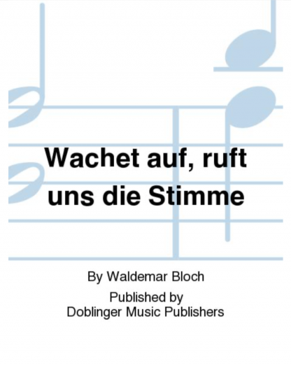 Wachet Auf, Ruft Uns Die Stimme