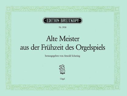 Alte Meister Fruhzeit d Org