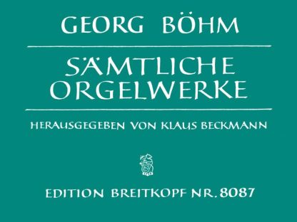 Complete Organ Works (Samtliche Orgelwerke)