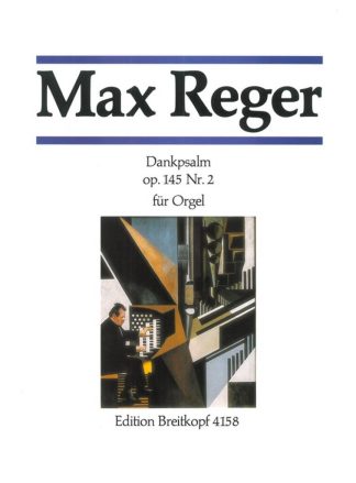 Sieben Orgelstucke Op 145: No 2 Dankpsalm