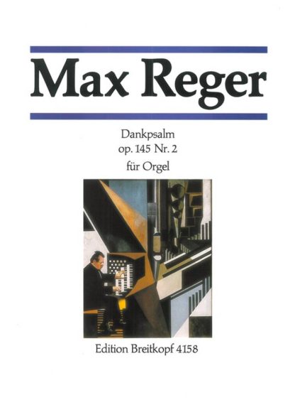 Sieben Orgelstucke Op 145: No 2 Dankpsalm