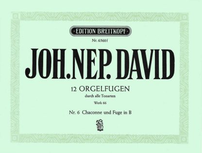 Twelve Orgelfugen Wk 66, Heft 6 B