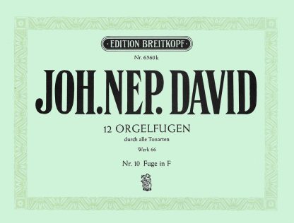 Twelve Orgelfugen Wk 66, Heft 10 F