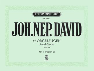 Twelve Orgelfugen WK 66 Heft 11 Es