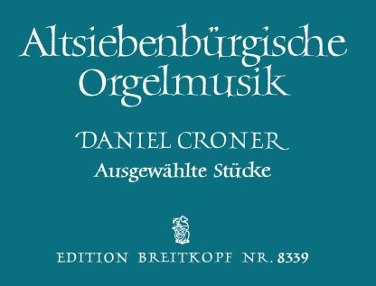 Altsiebenburgische Orgelmusik