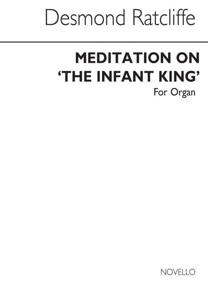 Meditation on 'The Infant King' for organ