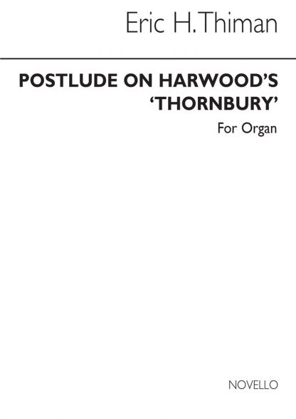 Postlude on Harwood's Thornbury