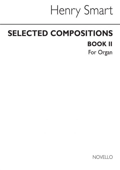 Selected Compositions For Organ Book 2