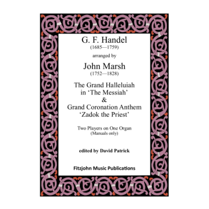 Halleluiah Chorus & Zadok the Priest (duet on one organ) (manuals only)