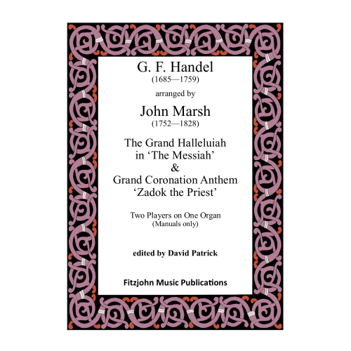 Halleluiah Chorus & Zadok the Priest (duet on one organ) (manuals only)