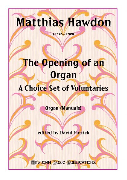 The Opening of an Organ - A Choice Set of Voluntaries (manuals only)