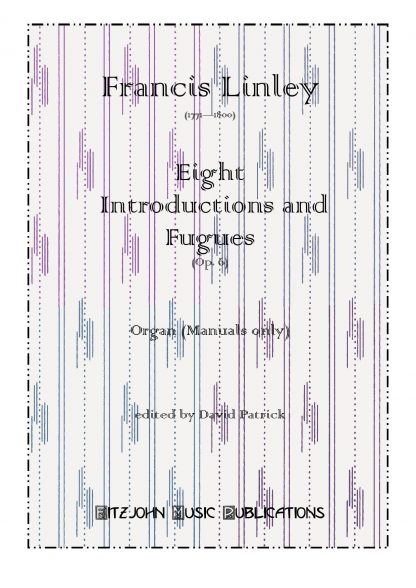 Eight Introductions and Fugues Op 6 (manuals only)