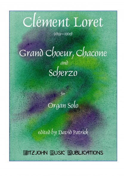 Grand Choeur, Chacone and Scherzo