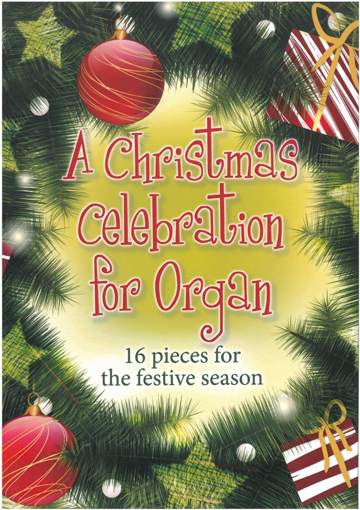A Christmas Celebration For Organ - Sheet Organ Music