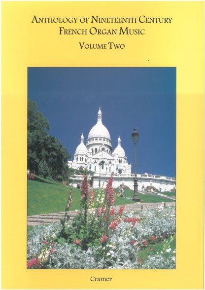 Anthology of 19th Century French Organ Music Vol 2
