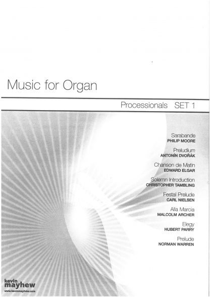 Music for Organ: Processionals Set 1