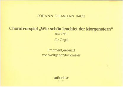 Chorlvorspiel 'Wie schon leuchtet der Morgenstern' BWV 764