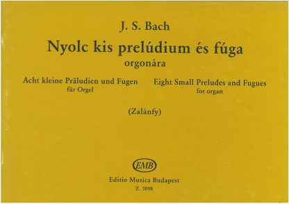 Eight Small Preludes and Fugues