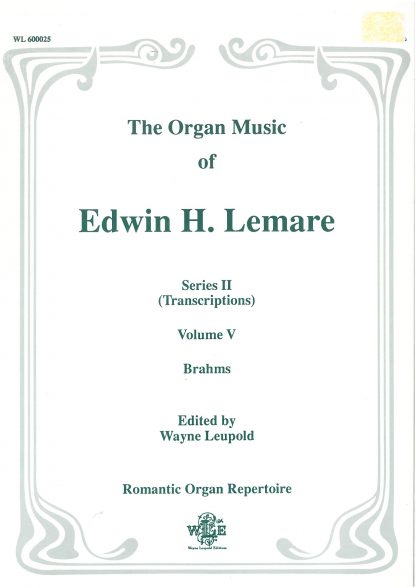 Organ Music of Edwin H Lemare: Series 2, Vol 5: Brahms