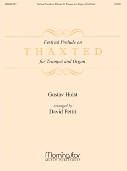 Festival Prelude on Thaxted for Trumpet and Organ