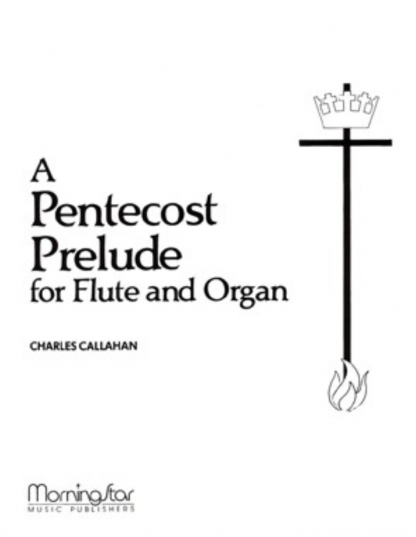 A Pentecost Prelude for Flute and Organ