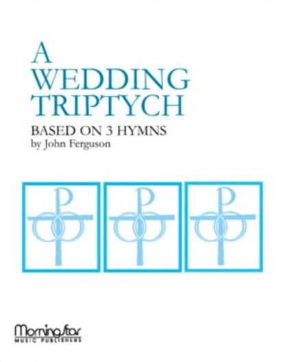 A Wedding Triptych