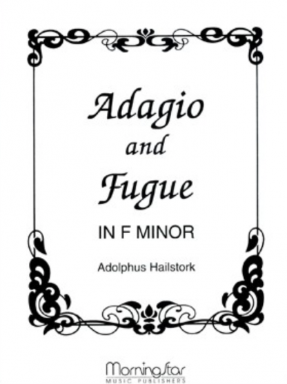 Adagio and Fugue in F Minor