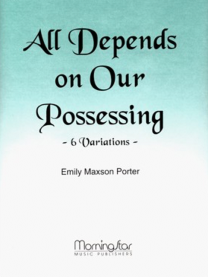 All Depends on Our Possessing