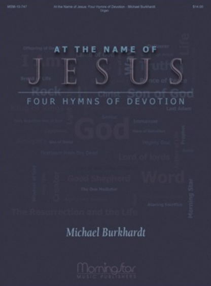 At the Name of Jesus: Four Hymns of Devotion