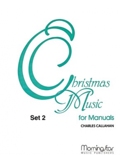 Christmas Music for Manuals, Set 2