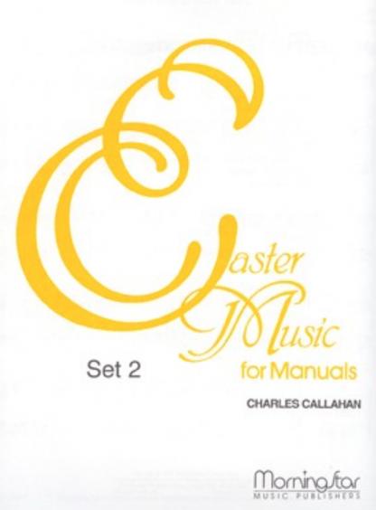 Easter Music for Manuals, Set 2