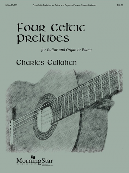 Four Celtic Preludes: Guitar and Organ or Piano