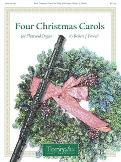 Four Christmas Carols for Flute and Organ