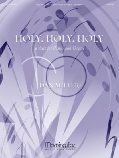 Holy, Holy, Holy: A Duet for Piano and Organ