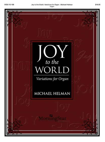 Joy to the World Variations for Organ