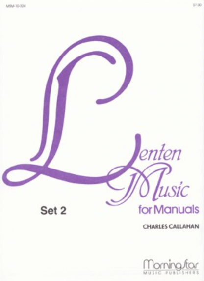 Lenten Music for Manuals, Set 2