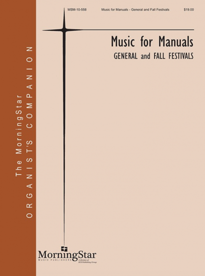 Music for Manuals - General and Fall Festivals