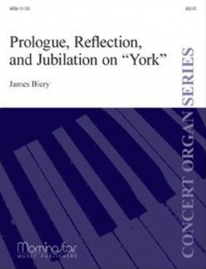 Prologue, Reflection, and Jubilation on York