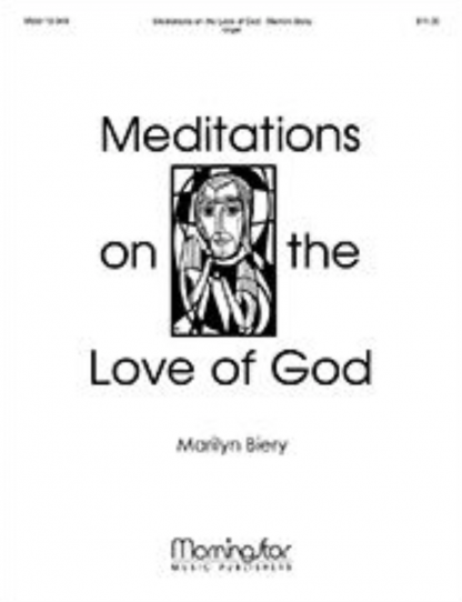 Organ Meditations on the Love of God