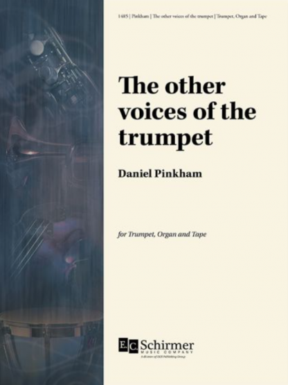 The Other Voices of the Trumpet (Score & part)