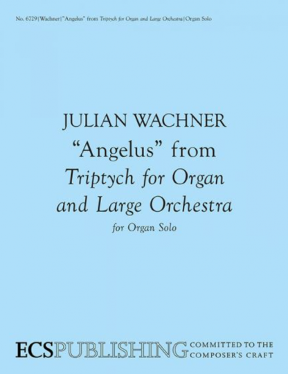 Triptych for Organ and Orchestra: Angelus