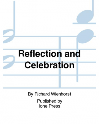 Reflection and Celebration