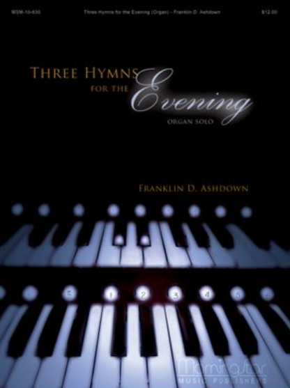 Three Hymns for the Evening (Organ Solo)