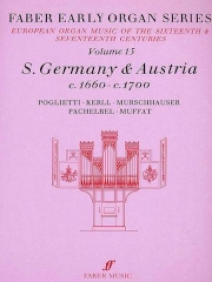 Faber Early Organ Series 15: Germany 1660-1700